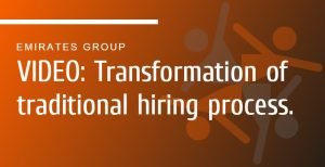 Read more about the article VIDEO: Transformation of Traditional Hiring Process (Emirates Group)